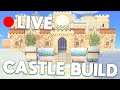 🔴LIVE | Finishing Our Castle Build! - Animal Crossing New Horizons