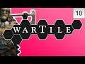 WARTILE | XBOX ONE | GAMEPLAY WALKTHROUGH | PART 10