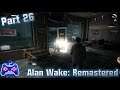 Alan Wake: Remastered (Xbox Series X) (Xclusive Playthrough - Part 26) A New Light