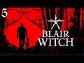 Blair Witch - Part 5 - Such a Good Doggo