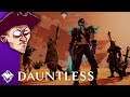 [Criken] Dauntless : Rootin'st Shootin'st Gun in the West