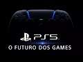 EVENTO PS5 - O FUTURO DOS GAMES
