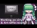 【Gamedev/Pixel stream】Working on cirrus + Art raffle results!!