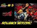 Guilty Gear: Accent Core Plus R! Rollback Netcode! Part 5 - YoVideogames
