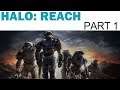 Halo: Reach - Livemin - Part 1 - Noble Actual (Let's Play / Playthrough)