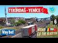 İşte Tekirdağ-Yenice! Türkiye&Trakya ETS 2 Road to the Black Sea 6. Bölüm