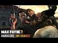 Max Payne 3 Hardcore Difficulty, No Damage - Full Game Walkthrough (1080p 60fps)