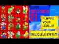 NEW QUEUE SYSTEM! - Super Mario Maker 2 Playing Your Levels | Road to 2k Subs, !Discord