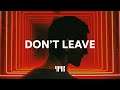 Trapsoul Type Beat "Don't Leave" Smooth R&B/Soul Instrumental