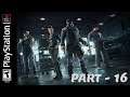Watch Dogs - Part 16 END - Walkthrough Gameplay