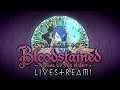WHAT IS A STREAM?! - Bloodstained - Episode 1