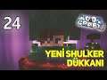 Yeni Tasarımıyla Shulker Dükkanı | NoobCraft S3-B24 |