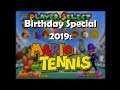 Birthday Special 2019 | Mario Tennis [Pt. 2] (FWF)