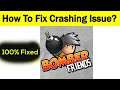 "Bomber Friends" App Keeps Crashing Problem Solved Android & Ios - Bomber Friends App Crash Issue