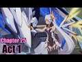 Chapter 25 Act 1 Full Gameplay And CG In Honkai Impact 3rd