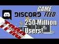 Discord Celebrates 250 Million Users [GAME FEED] 5/14/2019 – TPAG