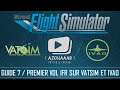 Flight Simulator | GUIDES FR | 7 - Premier vol IFR sur VATSIM & IVAO