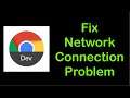 How To Fix Chrome dev App Network Connection Problem Android & Ios - Fix Chrome Dev Internet Error