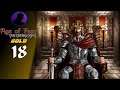 Let's Play Age Of Fear: The Undead King Gold - Part 18 - It Doesn't Look Good!
