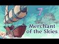 Merchant of the Skies - Ep. 7 - Caravaneering