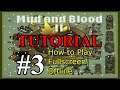 Mud and Blood 2 TUTORIAL #3 - How to Play Fullscreen Offline