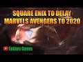 Square Enix Set to Delay Marvels Avengers to 2020