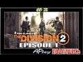 The Division 2: Episode 1 ► Охота на президента ► Прохождение #2