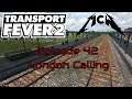 Transport Fever 2 Episode 42: London Calling