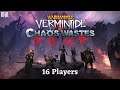16 Player Chaos Wastes - Vermintide 2