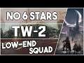 【明日方舟/Arknights】[TW-2] - Low End Squad - Arknights Strategy
