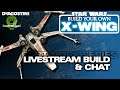 DeAgostini Modelspace Build Your Own X-Wing Issues 37-42 LIVE BUILD STREAM 09/10/2020