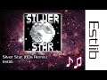 Estlib - Silver Star (80s Remix)