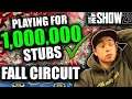 I Couldn't Be Stopped While Playing for $1,000,000 STUBS! MLB the Show 20