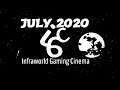 July 2020 Infraworld Gaming Cinema | IGC
