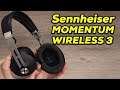 Kullandım memnunum "Sennheiser Momentum Wireless 3 inceleme"
