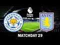 Leicester City vs Aston Villa - Premier League - 09 March 2020 - Full Match & PES 2017 (PC/HD)