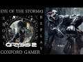 Let's Play Crysis 2 Campaign Story Mission Eye Of The Storm XB1 Replay Playthrough/Walkthrough.