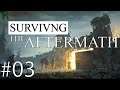Let's Play Surviving the Aftermath | Early Access Gameplay | E.03 | Improving the Colony Technology!