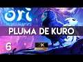 ORI AND THE WILL OF WISPS EN ESPAÑOL - Directo 6 Cómo conseguir la Pluma de Kuro | PC |