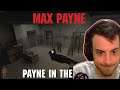 Payne in the butt - MAX PAYNE #2