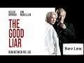 The Good Liar Review