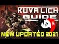 Warframe!!! Kuva Lich - Updated Guide 2021