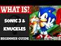Sonic 3 & Knuckles Introduction | What Is Series