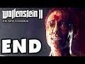 Wolfenstein II: The New Colossus - Gameplay Walkthrough Part 9 - ENDING! (Wolfenstein 2)