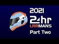 24HR LRR MANS 2021 - Part 2 || Assetto Corsa