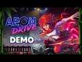 AEON DRIVE - Conferindo a Demo