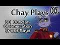 Chay Plays SD Gundam G Generation Cross Rays Episode 1