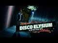 Disco Elysium: Тизер к обзору