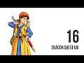 Dragon Quest VIII - Let's Play - 16