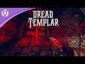 Dread Templar - Early Access Launch Trailer